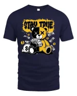 Stay True Teddy Bear T-Shirt Money Streetwear Graphic - navy t-shirt on white background