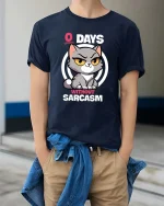 Funny Sarcastic Cat T-Shirt Zero Days Without Sarcasm - model wearing navy tee with hands in pockets