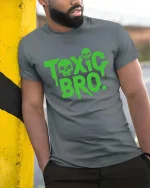 Toxic Bro Funny Sarcastic Humor Graphic Attitude T-shirt - model wearing grey tee, leaning on column
