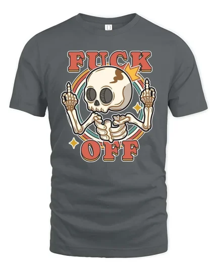 Funny Skeleton Attitude Graphic Retro Style Bold Humor Tshirt - gray t-shirt on white background