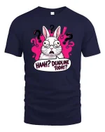 Funny Deadline Today Confused Bunny Humor Work Stress Tshirt - navy t-shirt on white background