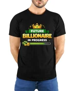 Future Billionaire In Progress Motivational Success Tshirt - model wearing black tee with hands behind back