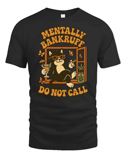 Mentally Bankrupt Funny Cat Humor Retro Graphic T-Shirt - black t-shirt on white background