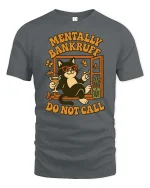Mentally Bankrupt Funny Cat Humor Retro Graphic T-Shirt - gray t-shirt on white background