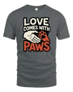 Love Comes With Paws Dog Lover Quote Graphic T-Shirt Tee - gray t-shirt on white background