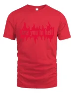 See You In Hell Flame Gothic Dark Graphic T Shirt - red t-shirt on white background