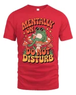 Mentally On Do Not Disturb Frog Funny Graphic t-shirt Tee - red t-shirt on white background