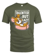 Talented But Lazy Funny Cartoon Mouse Graphic t-shirt Tee - military green t-shirt on white background