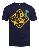 Funny Alien On Board Road Sign Graphic t-shirt Gift Idea - navy t-shirt on white background