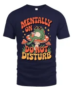 Mentally On Do Not Disturb Frog Funny Graphic t-shirt Tee - navy t-shirt on white background