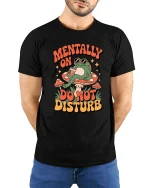 Mentally On Do Not Disturb Frog Funny Graphic t-shirt Tee - model wearing black tee with hands behind back