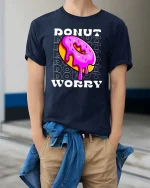 Funny Donut Worry Tshirt Sweet Humor Graphic Tee - model wearing navy tee with hands in pockets