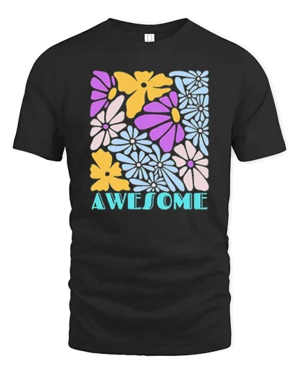 Awesome Colorful Flower Retro Aesthetic Positive Vibes Tshirt - black t-shirt on white background