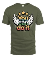 You Can Do It Motivational Wings Stars Positive Quote Tshirt - military green t-shirt on white background